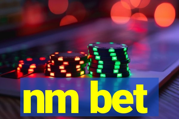 nm bet